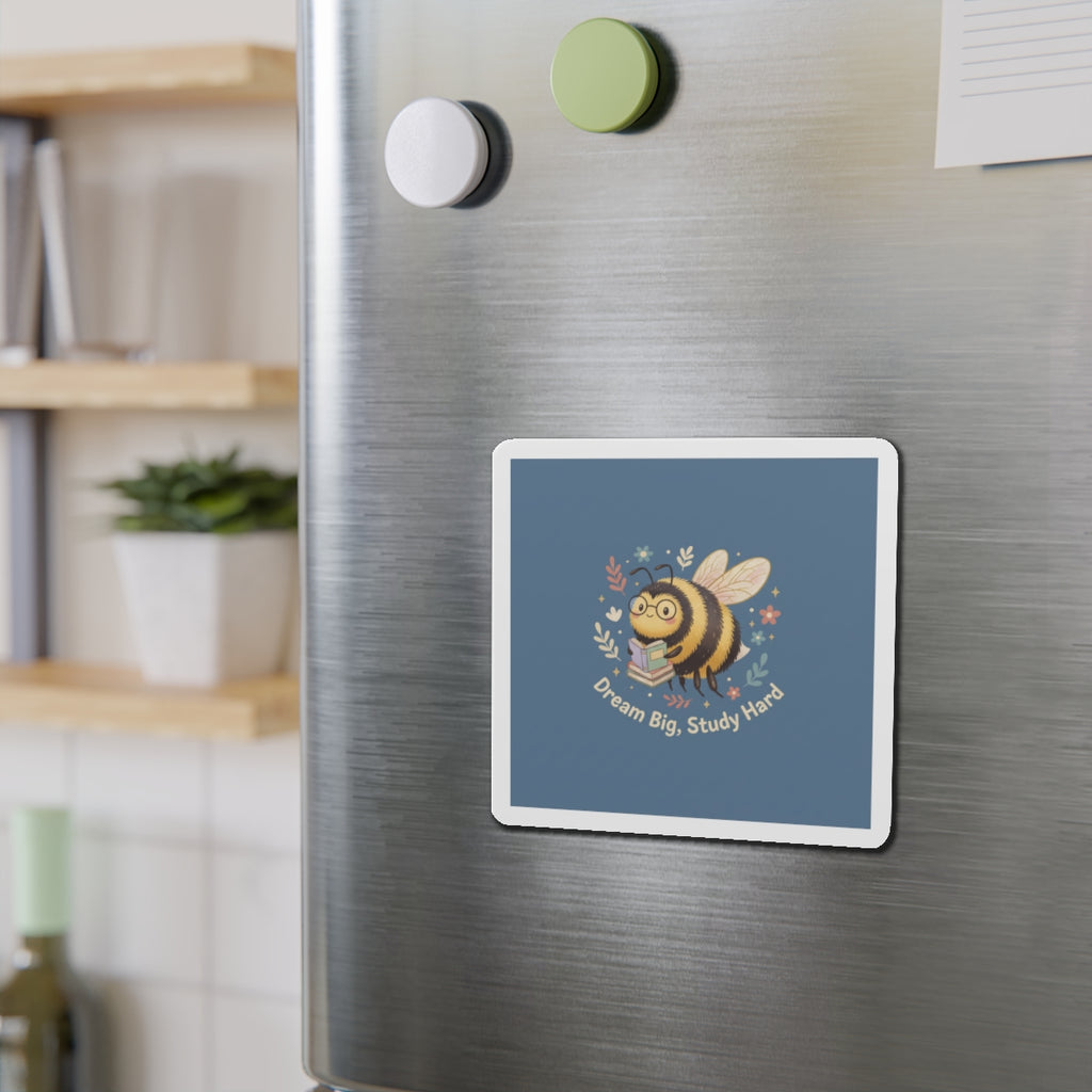 Bee Die-Cut Magnet – Dream Big Study Hard