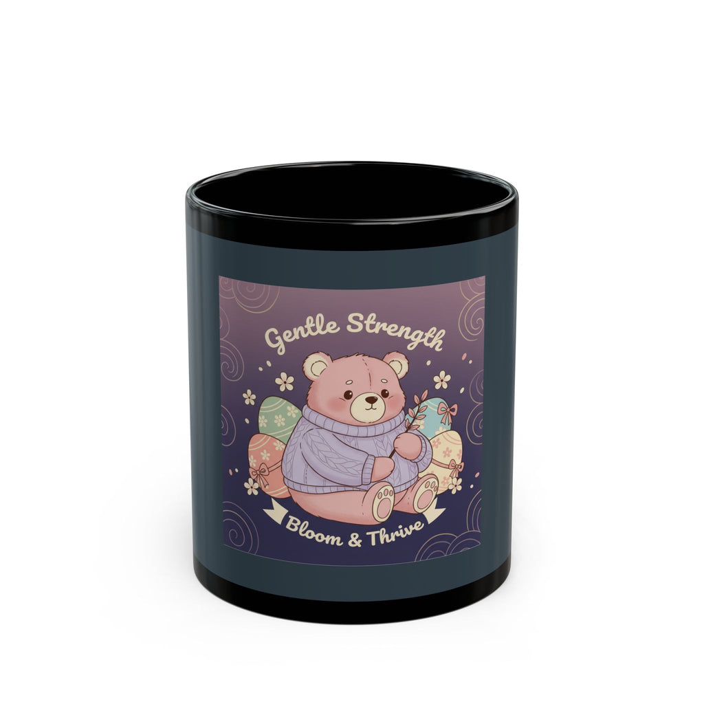 Bear Black Mug 11oz – Gentle Strength Bloom Thrive