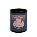 Bear Black Mug 11oz – Gentle Strength Bloom Thrive