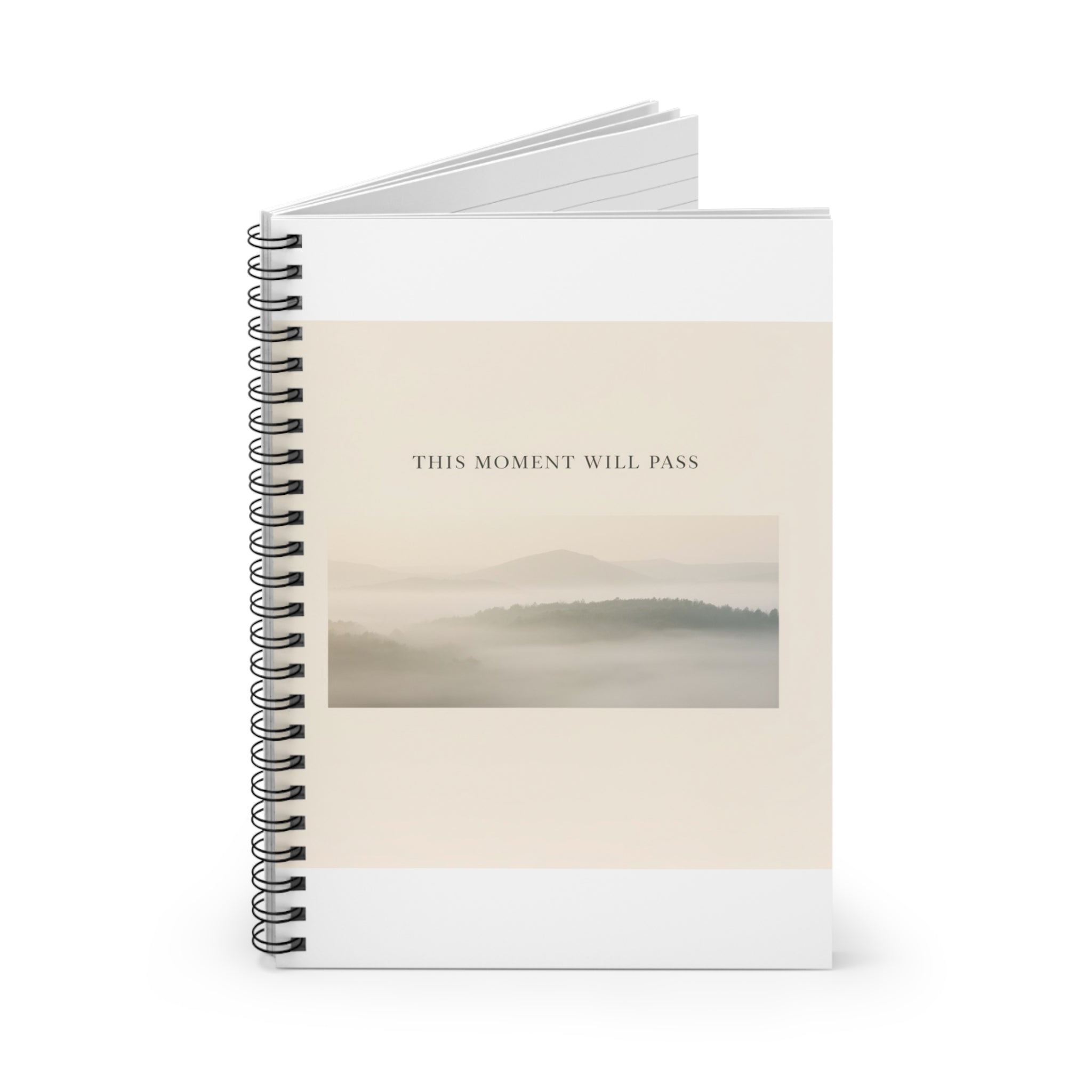 THIS MOMENT WILL PASS Spiral Notebook