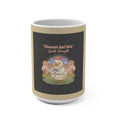 Duck In A Cardigan Mug 15oz – Educated and Cute Gentle Strength