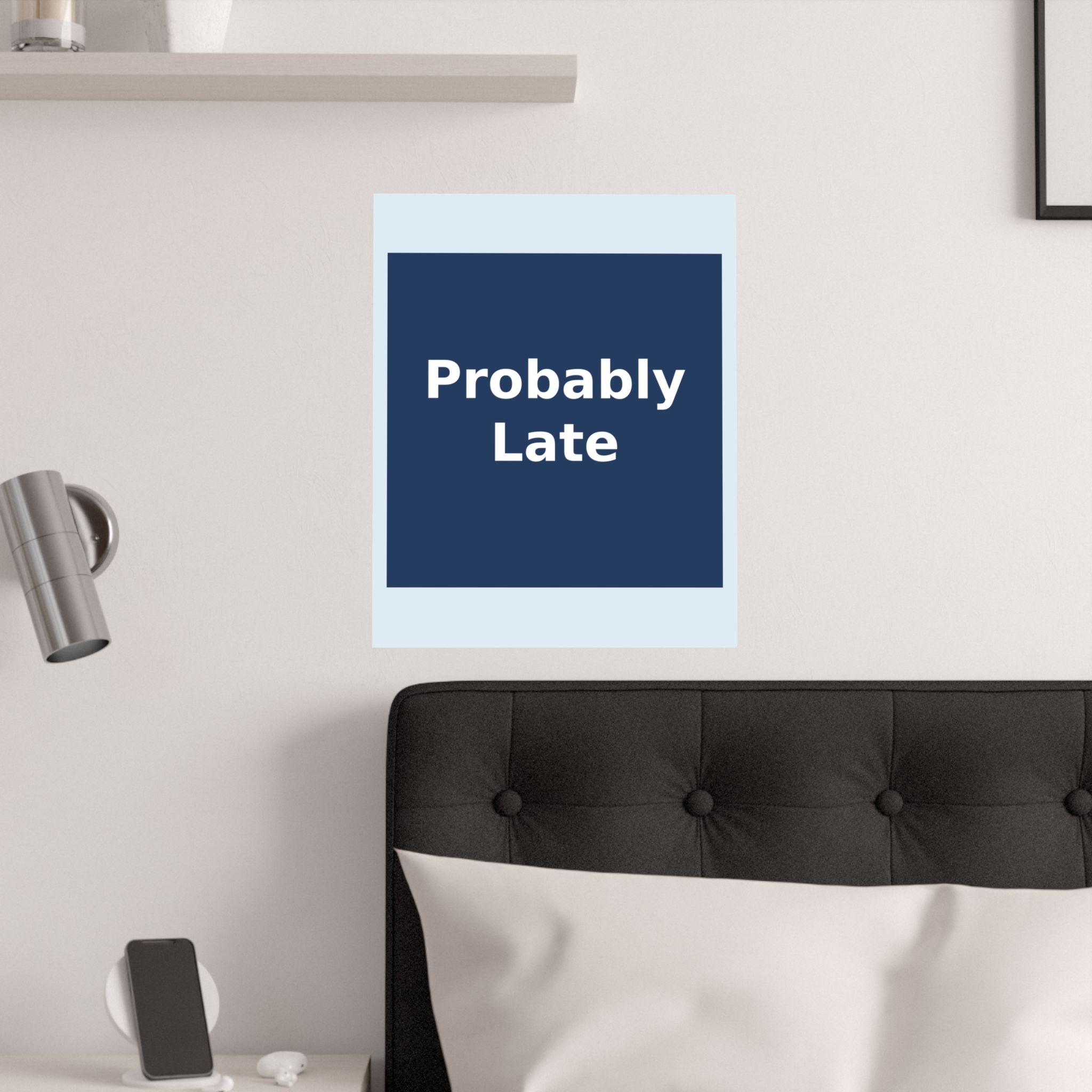 "Probably Late" Black Cat Poster | Trendy Gift for Her | Lifestyle | KayKay Classics