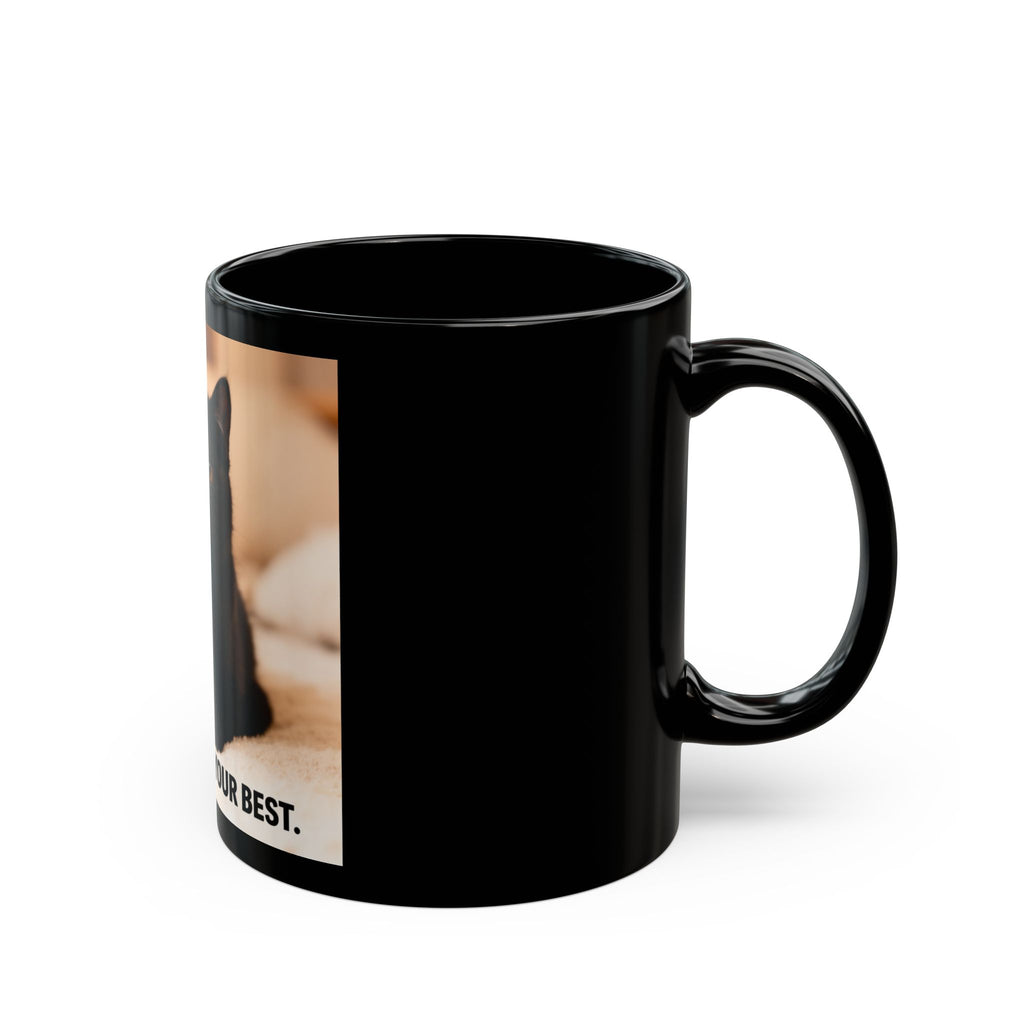 YOURE DOING YOUR BEST Cat Black Mug 11oz