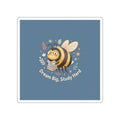 Bee Die-Cut Sticker – Dream Big Study Hard