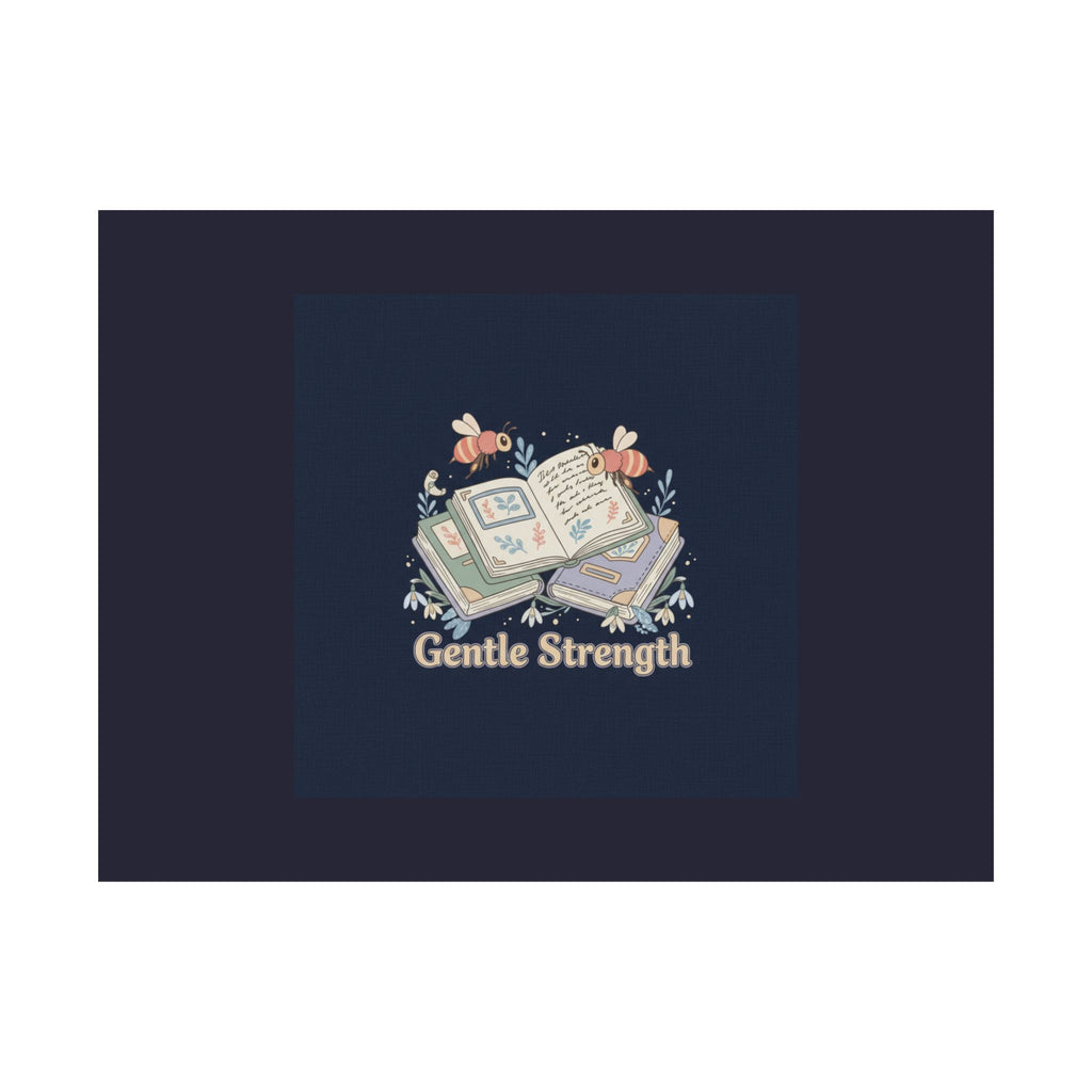 Gentle Strength Bees Poster