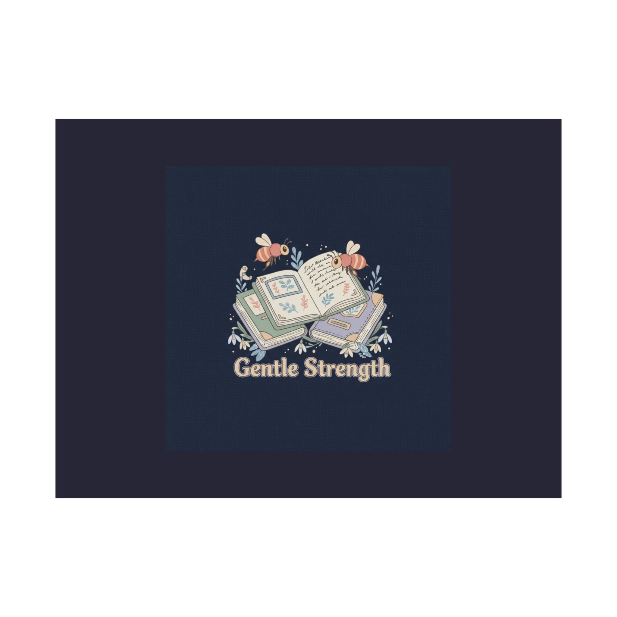 Gentle Strength Bees Poster