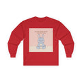 YOU ARE DOING BETTER THAN YOU THINK Long Sleeve Tee