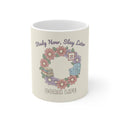 Study Now, Slay Later Mug 11oz