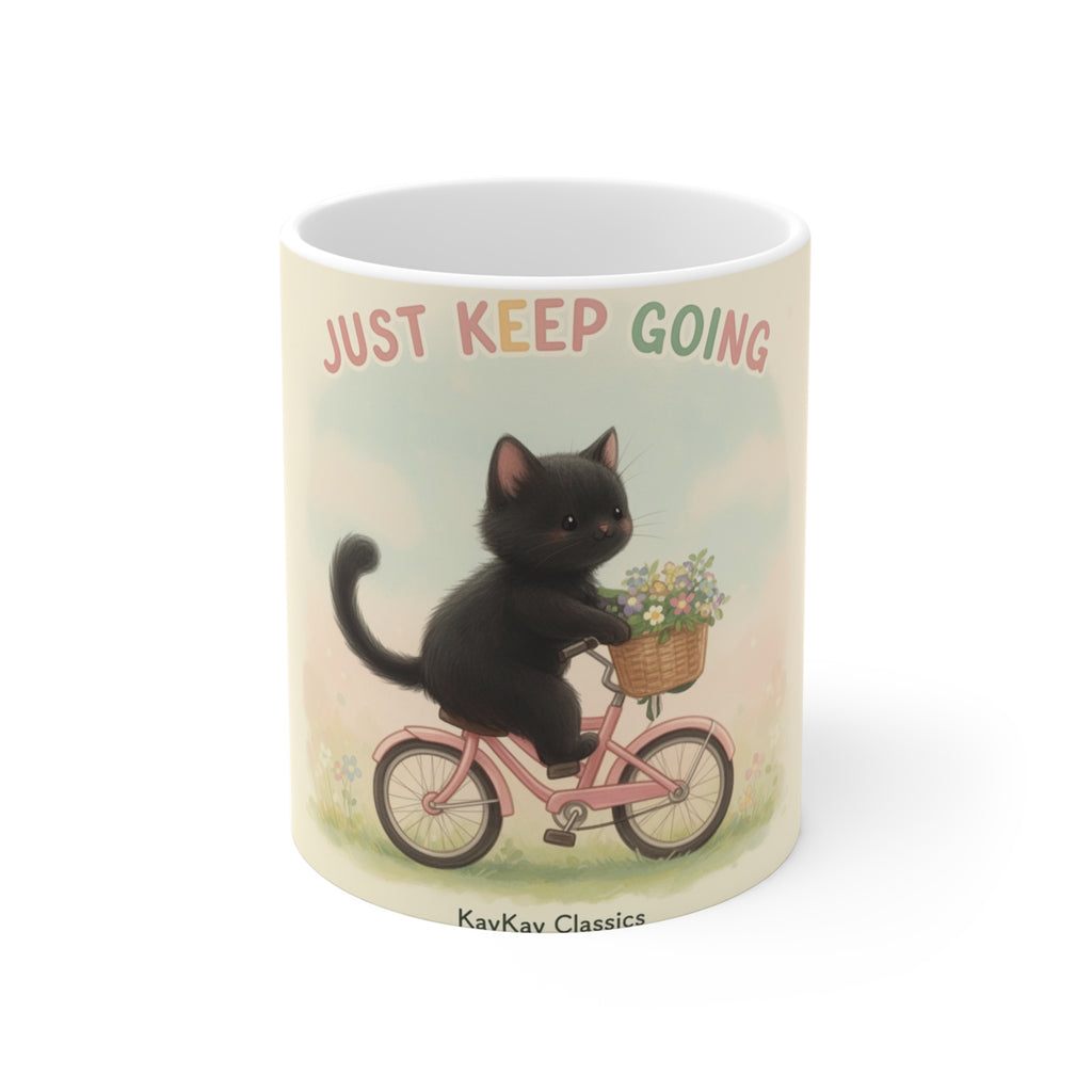 JUST KEEP GOING Cat Mug 11oz