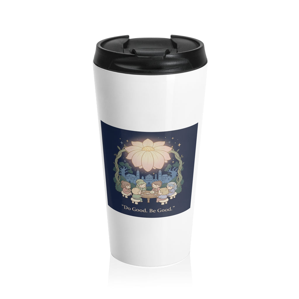 Do Good Be Good Travel Mug – Home Decor