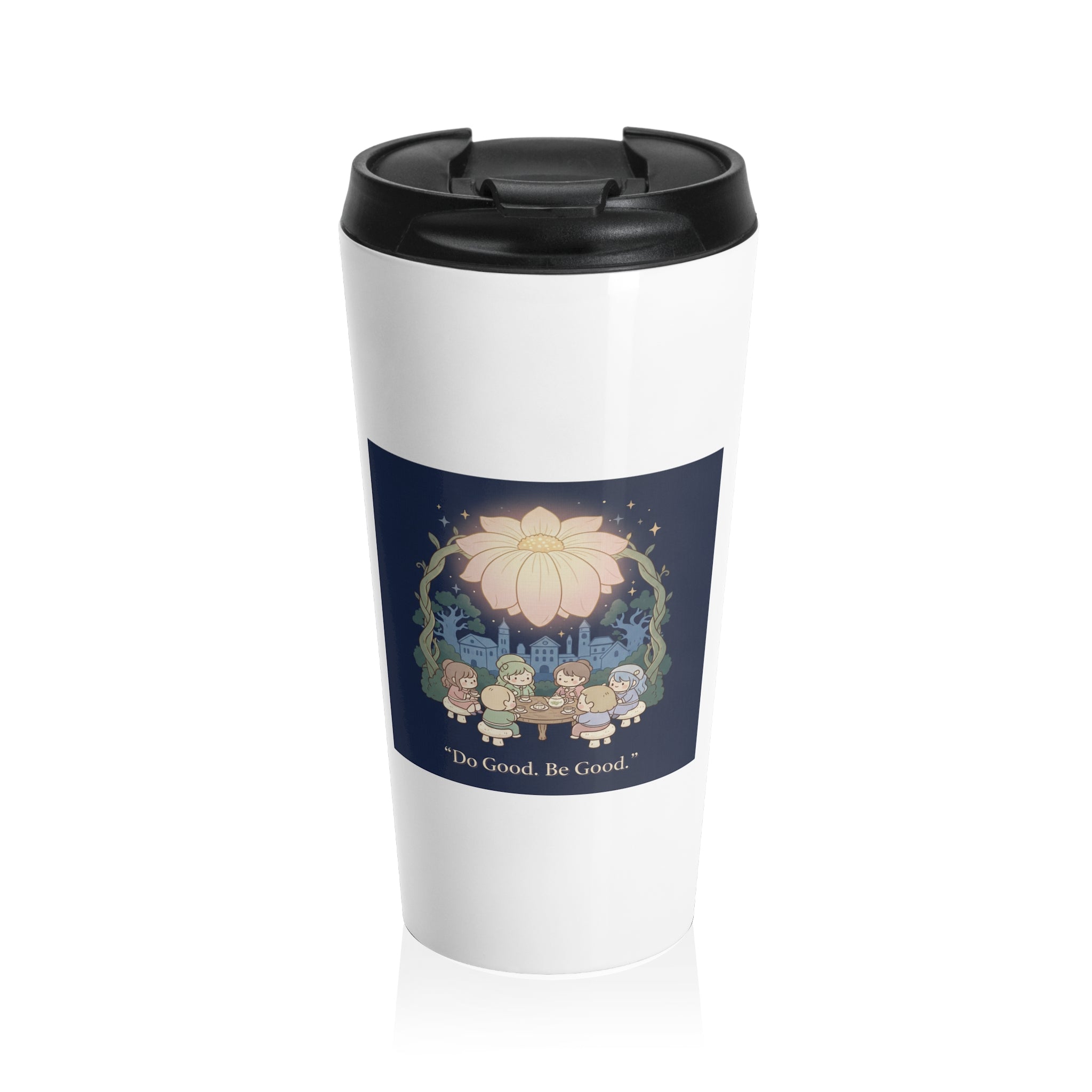 Do Good Be Good Travel Mug – Home Decor