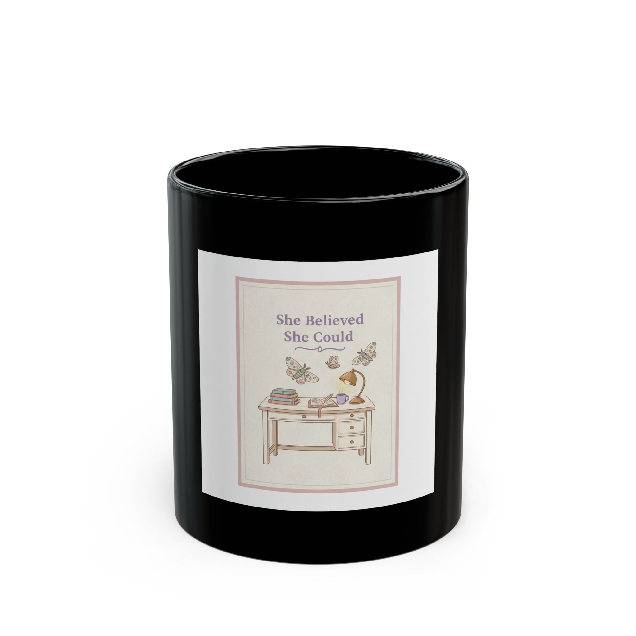 She Believed She Could Black Mug 11oz
