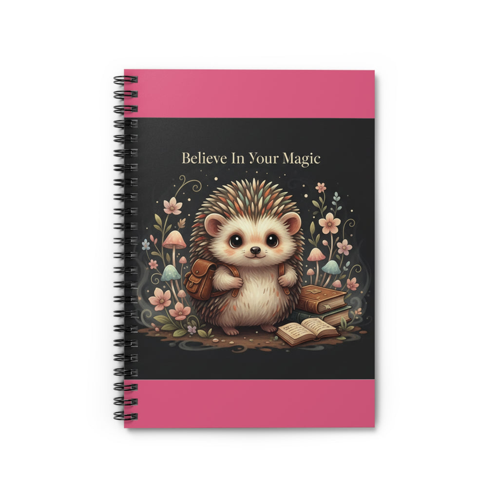 Hedgehog Spiral Notebook – Believe in Your Magic