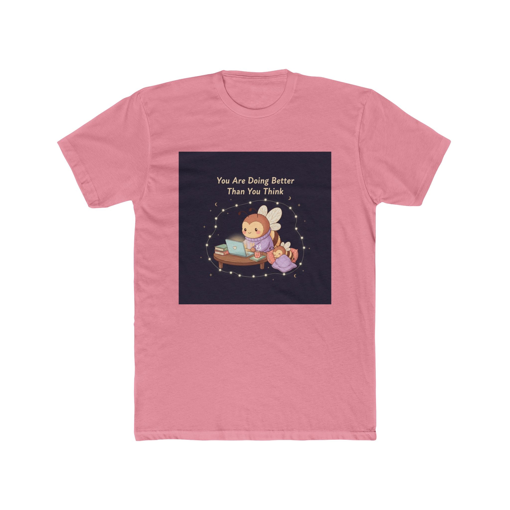 Honeybees Unisex Tee – You Are Doing Better Than You Think