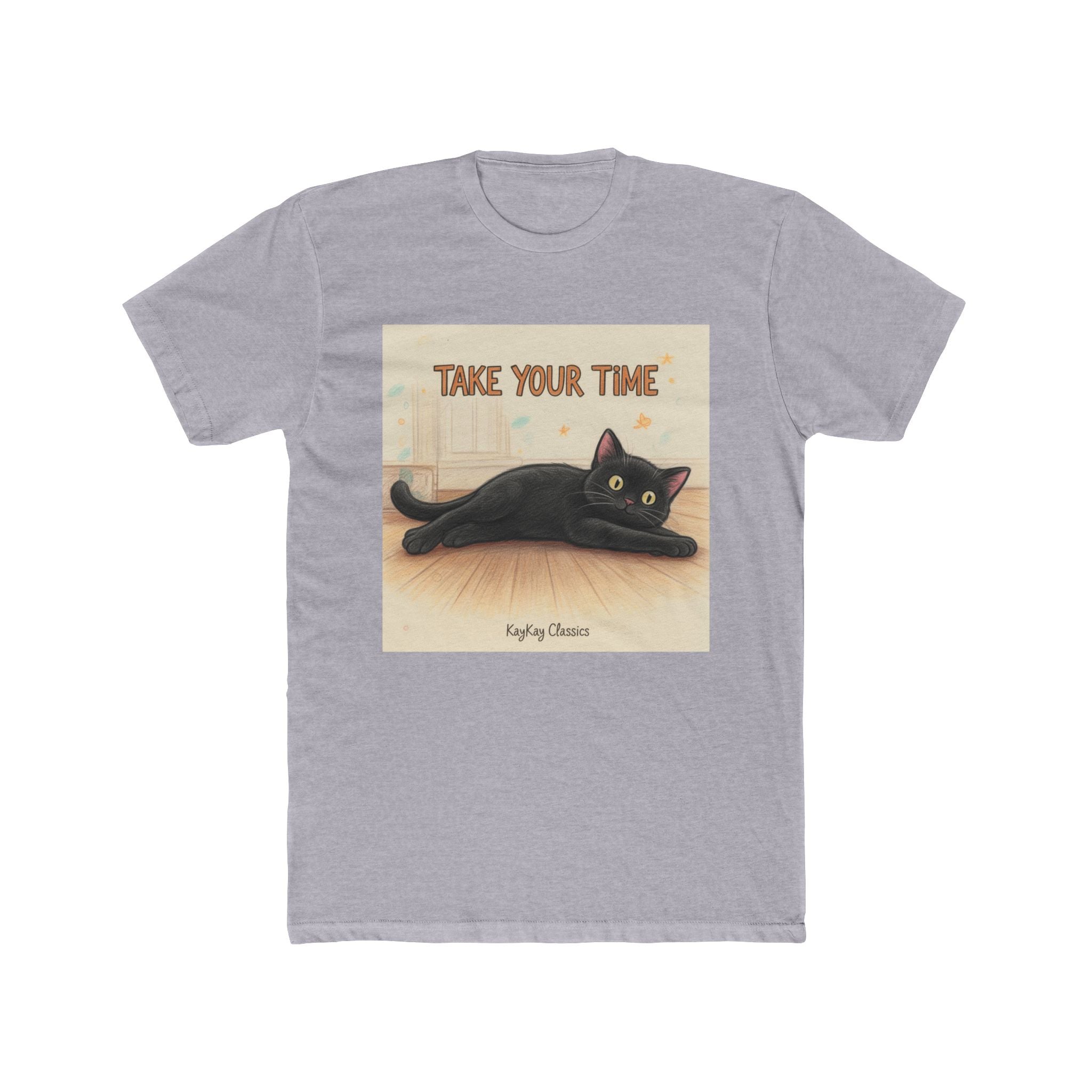 TAKE YOUR TIME Unisex Tee