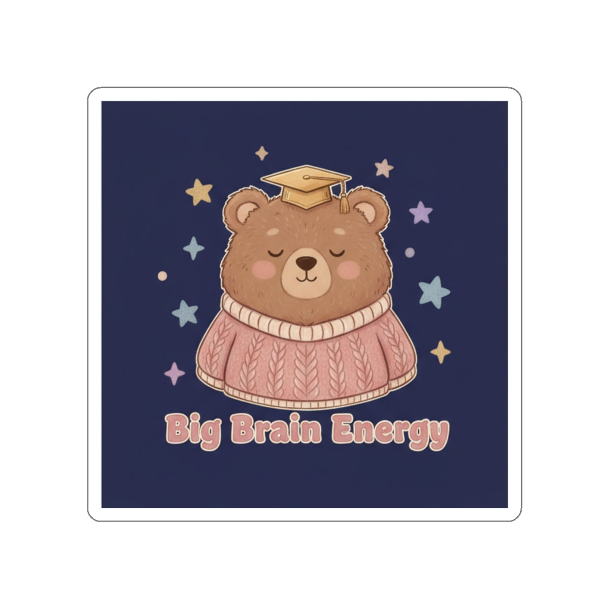 Bear Die-Cut Sticker – Big Brain Energy