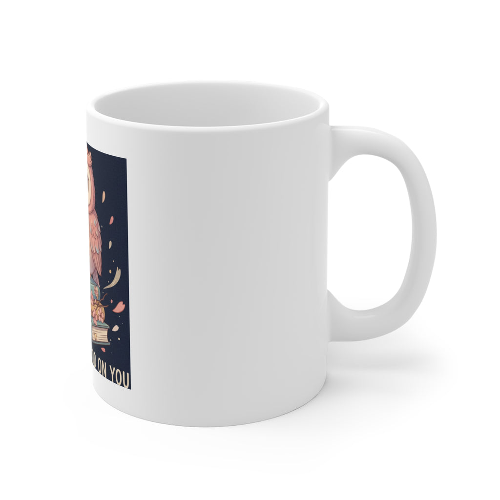 Owl Mug 11oz – Success Looks Good on You