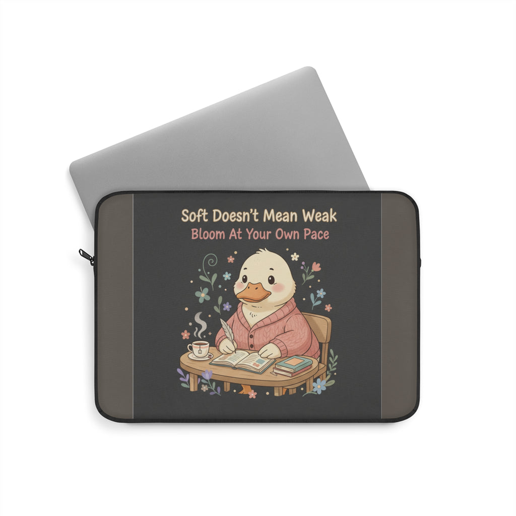 Duck In A Cardigan Laptop Sleeve – Soft Doesnt Mean Weak Bloom at Your Own