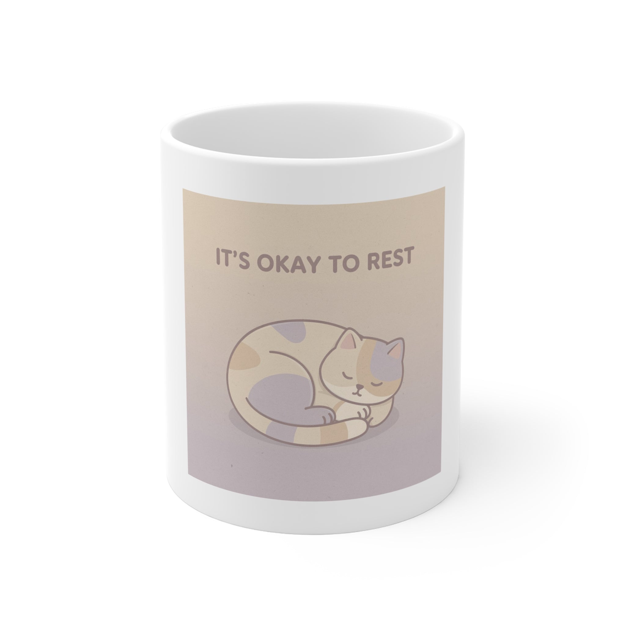ITS OKAY TO REST Mug 11oz