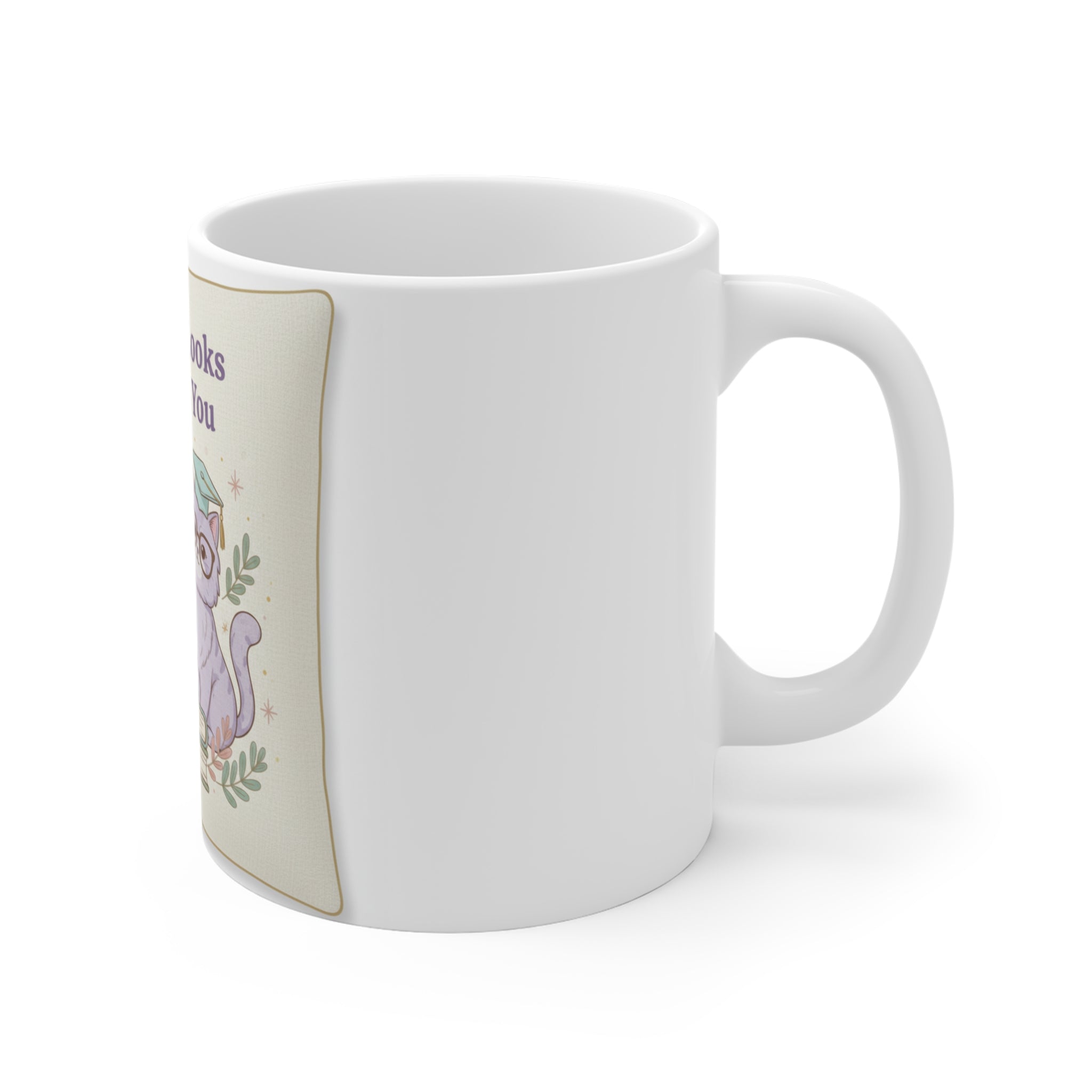 Success Looks Good On You Cat Mug 11oz