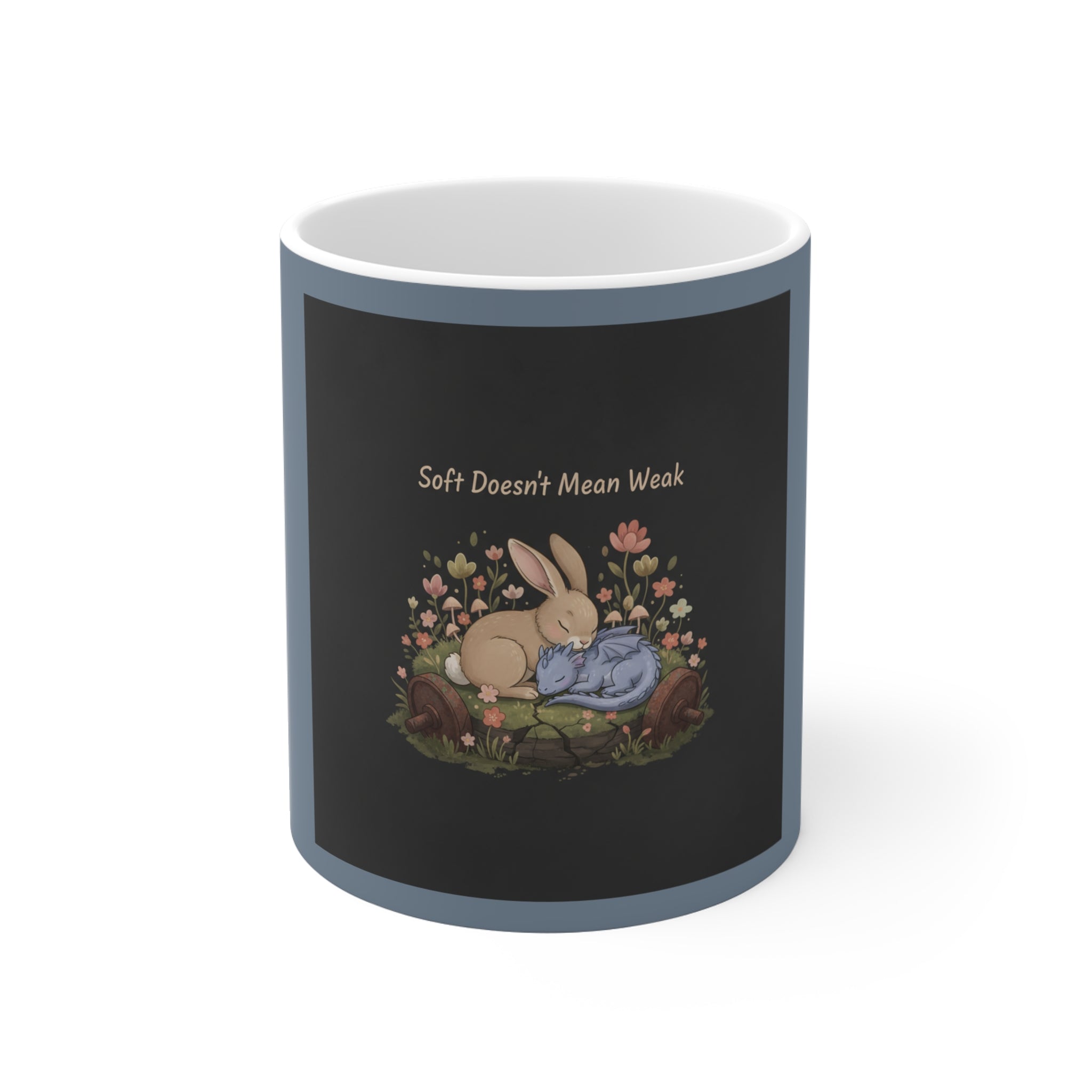 Dragon Mug 11oz – Soft Doesnt Mean Weak