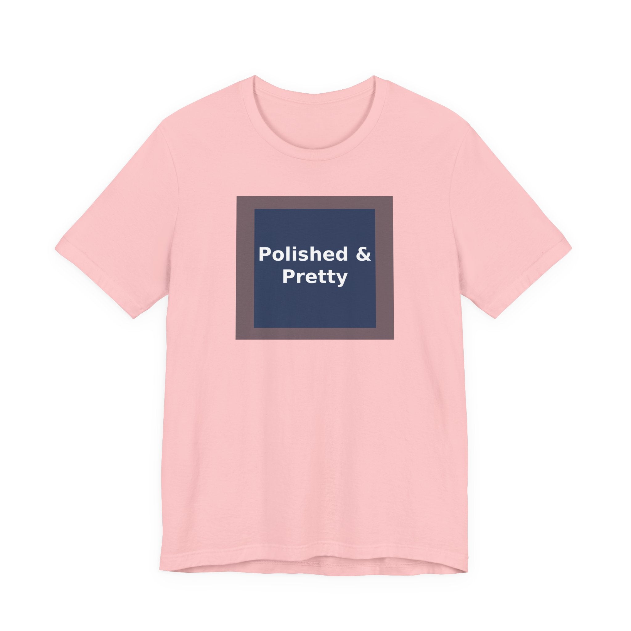 Polished & Pretty - KayKay Women Tee
