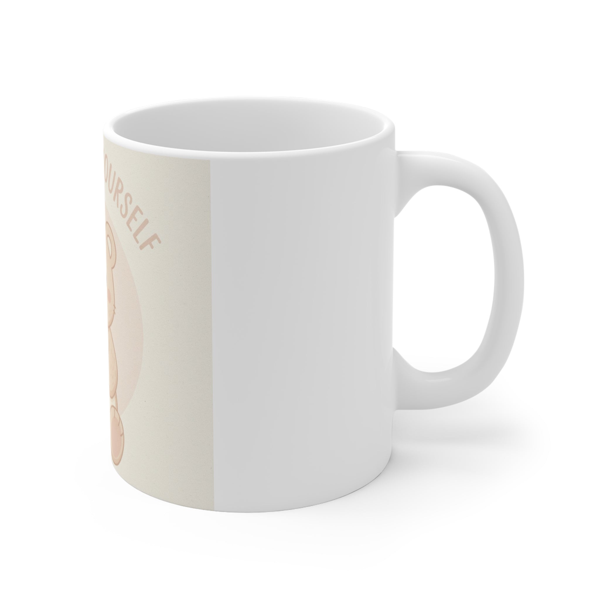 BE KIND TO YOURSELF Bear Mug 11oz