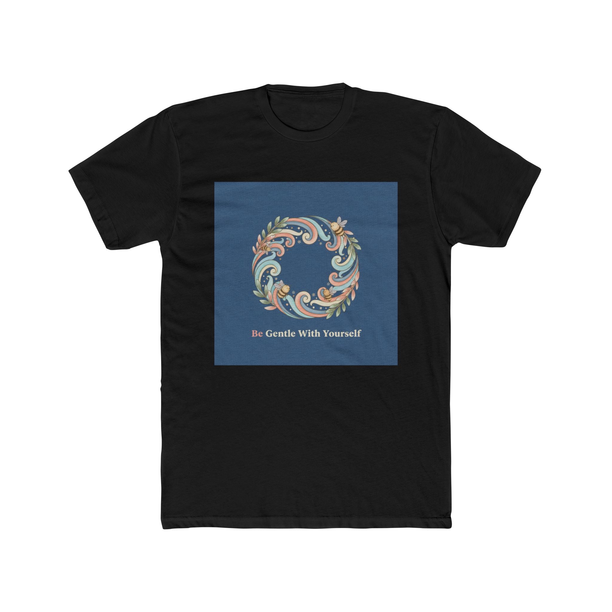 Be Gentle With Yourself Bee Unisex Tee