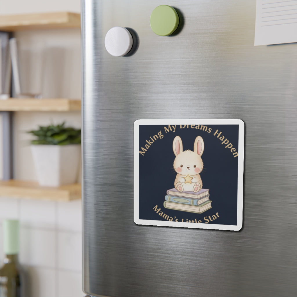 Bunny Die-Cut Magnet – Making My Dreams Happen Mamas Little Sta