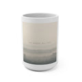 THIS MOMENT WILL PASS Mug 15oz
