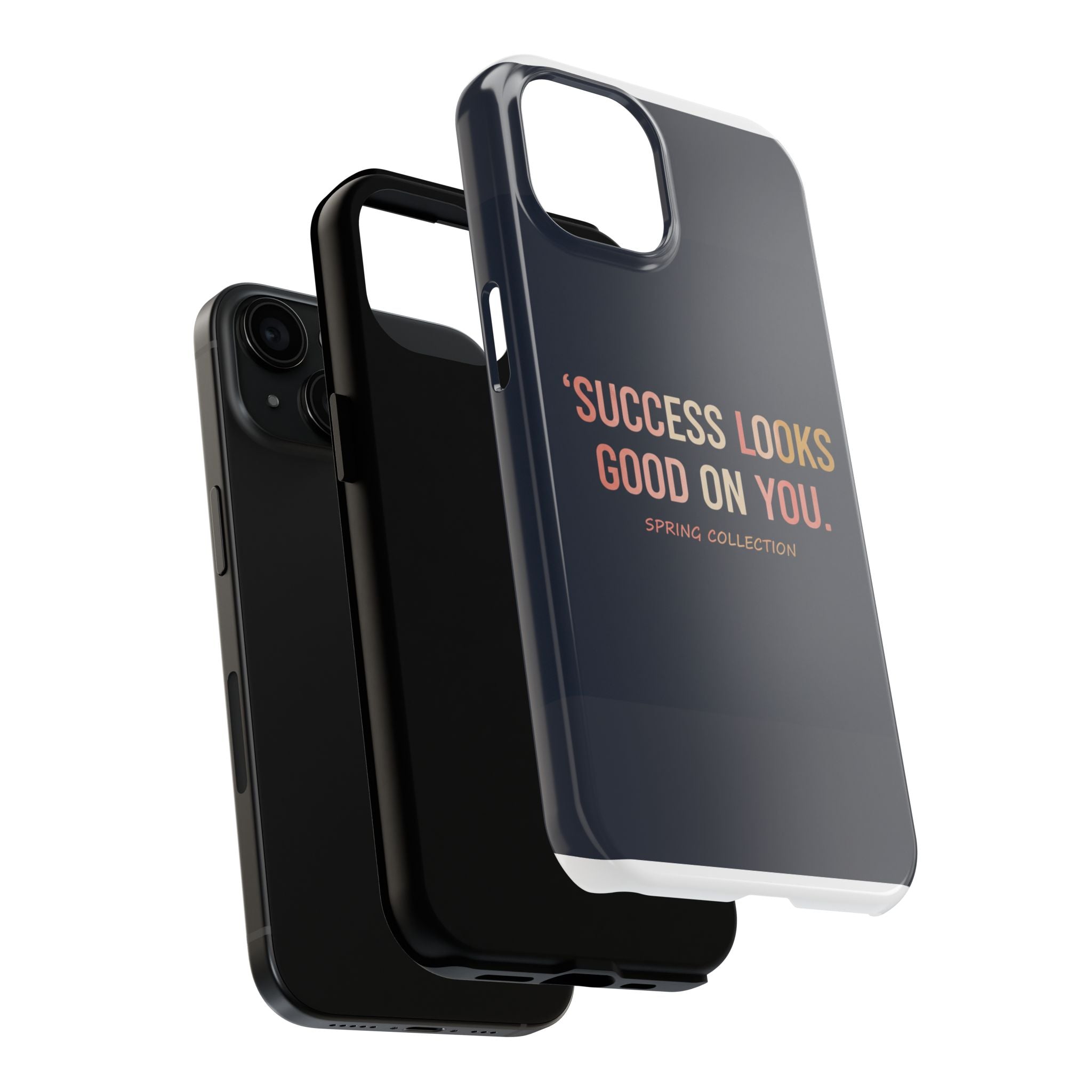Typography Only Tough Phone Case – Success Looks Good on You Spring Collect