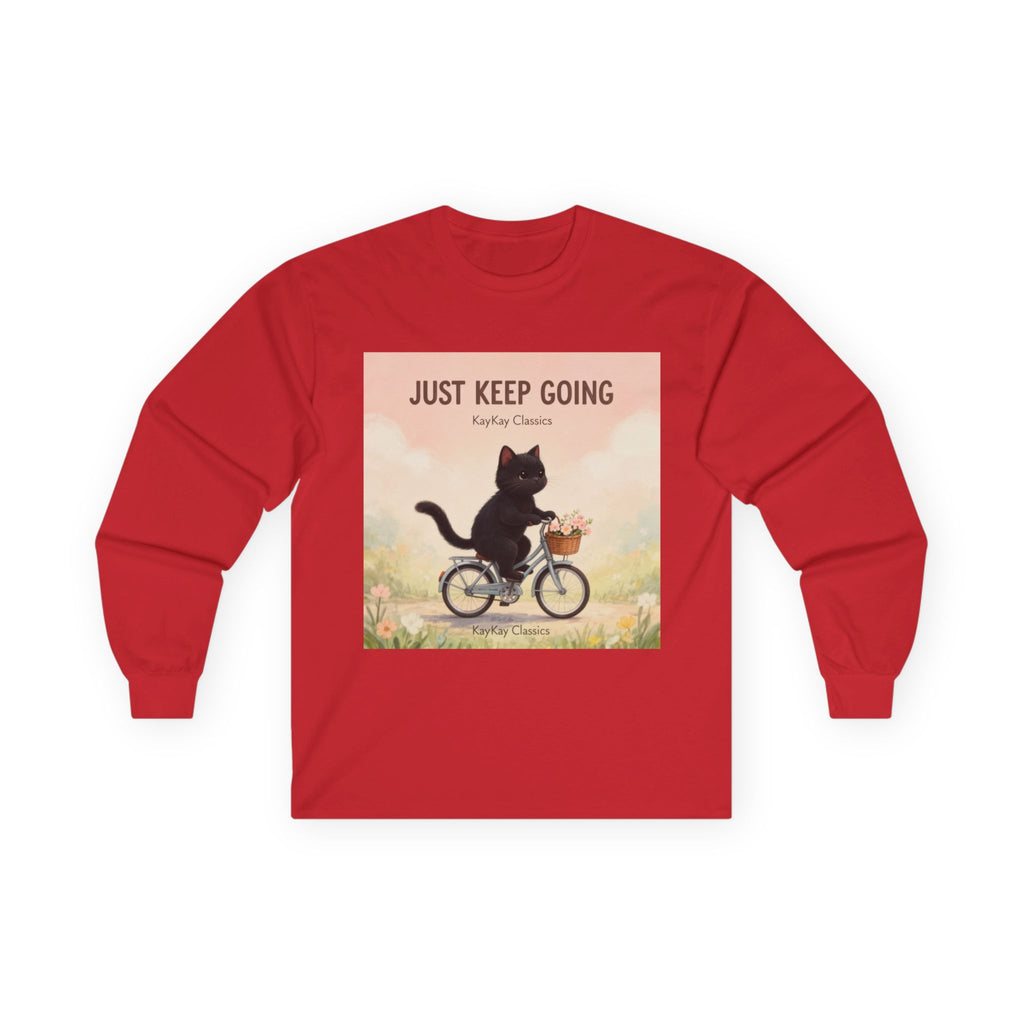 JUST KEEP GOING Long Sleeve Tee