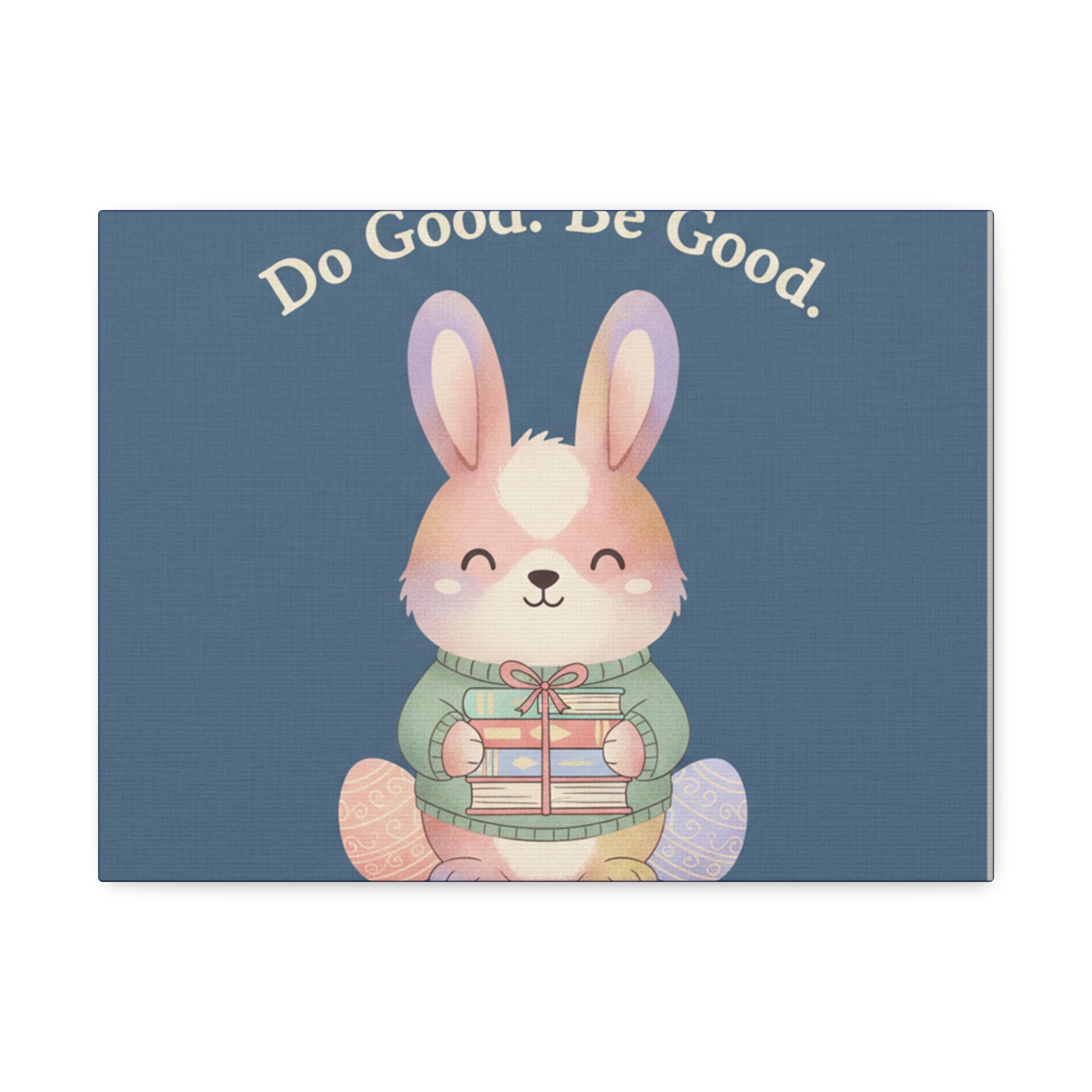 Bunny Canvas Print – Do Good Be Good