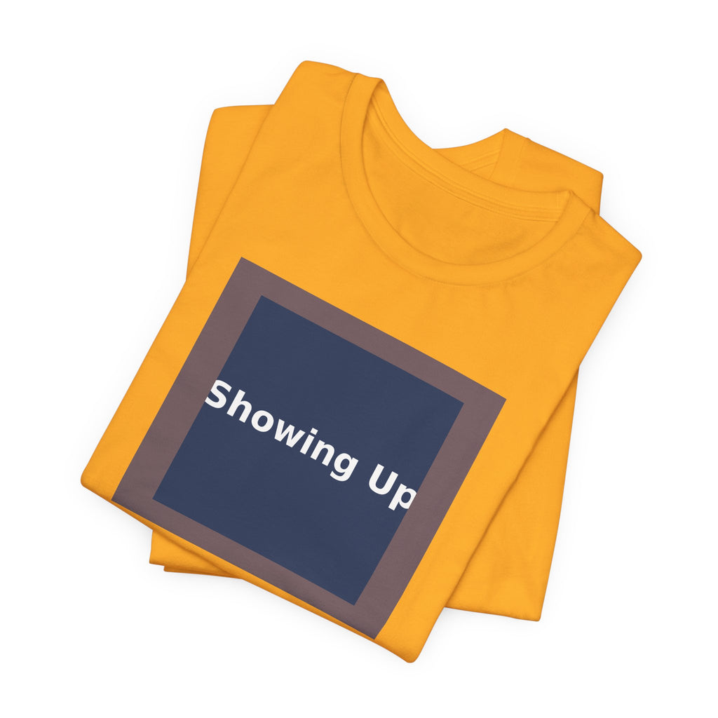 Showing Up - KayKay Women Tee