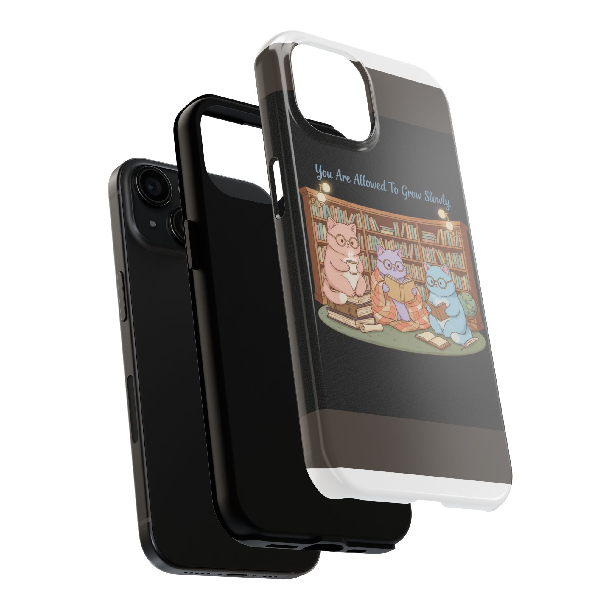 Cats With Glasses Tough Phone Case – You Are Allowed to Grow Slowly