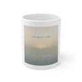 ONE DAY AT A TIME Mug 11oz