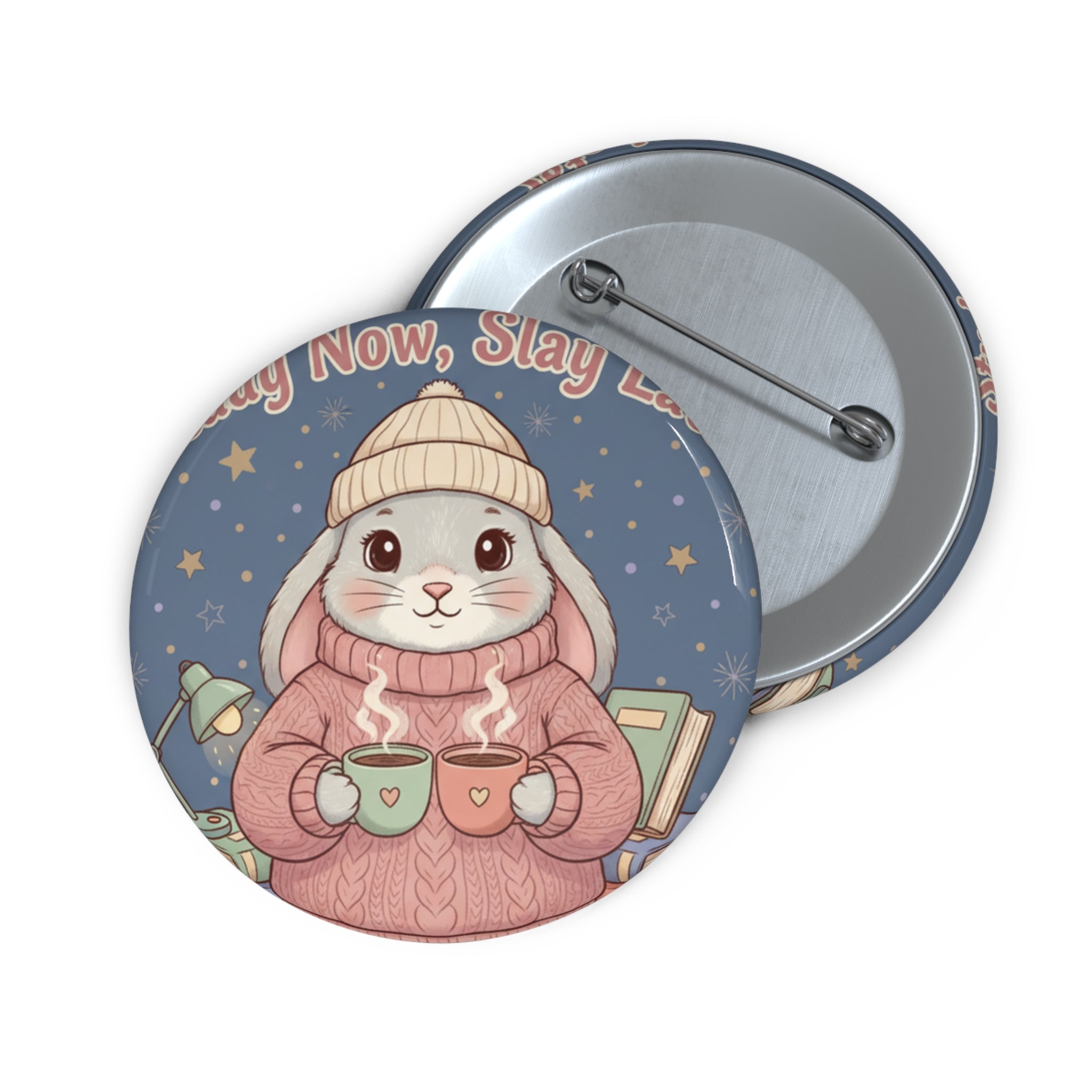 Rabbit Pin Button – Study Now, Slay Later