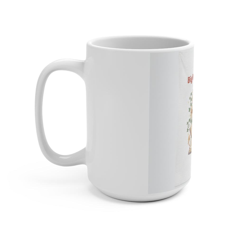 Big Brain Energy Mug 15oz