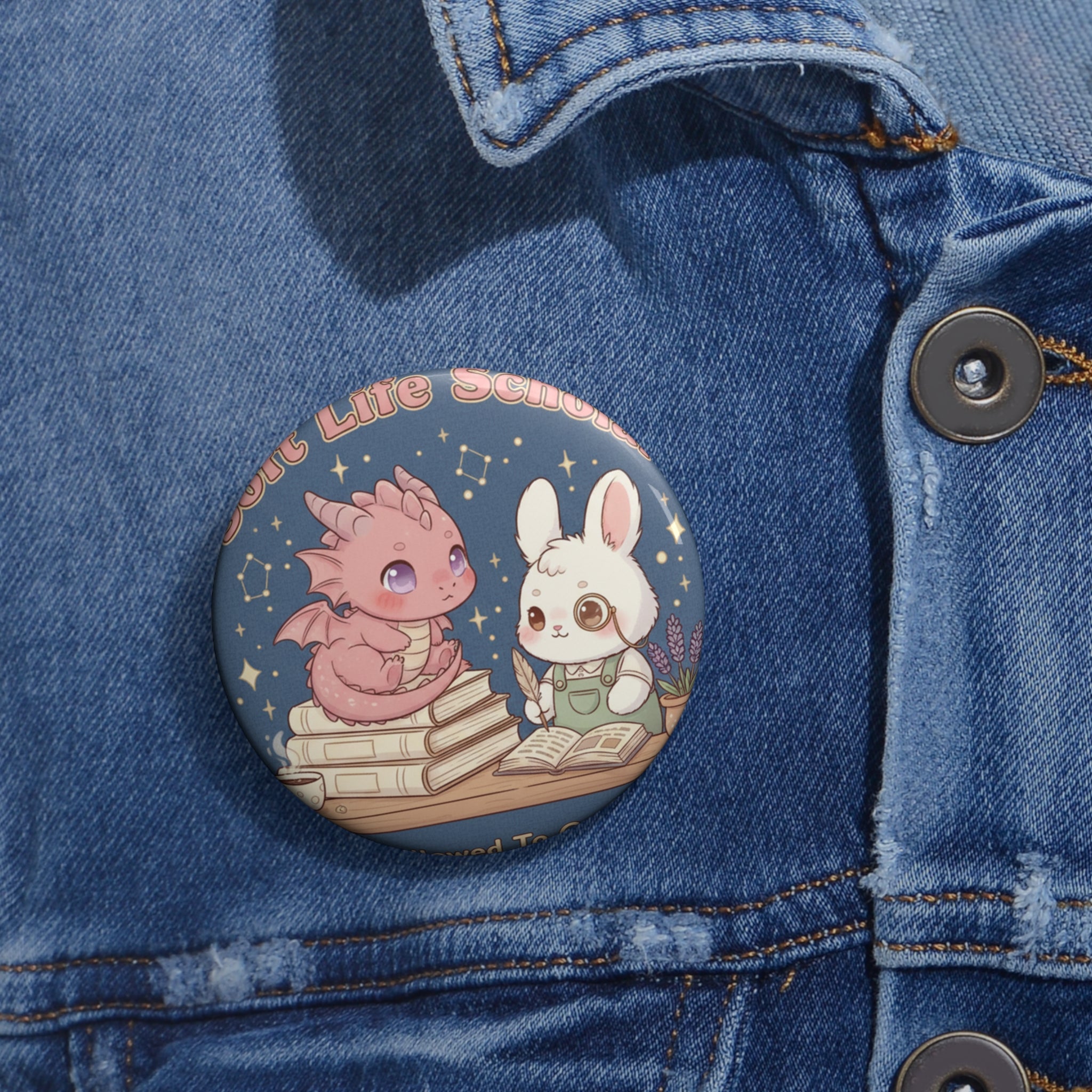 Dragon Pin Button – Soft Life Scholar You Are Allowed to Gro
