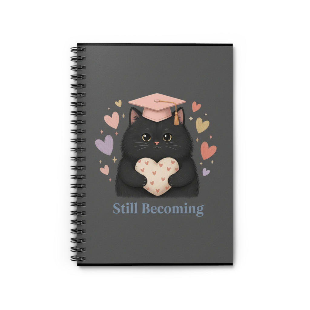 Still Becoming Spiral Notebook
