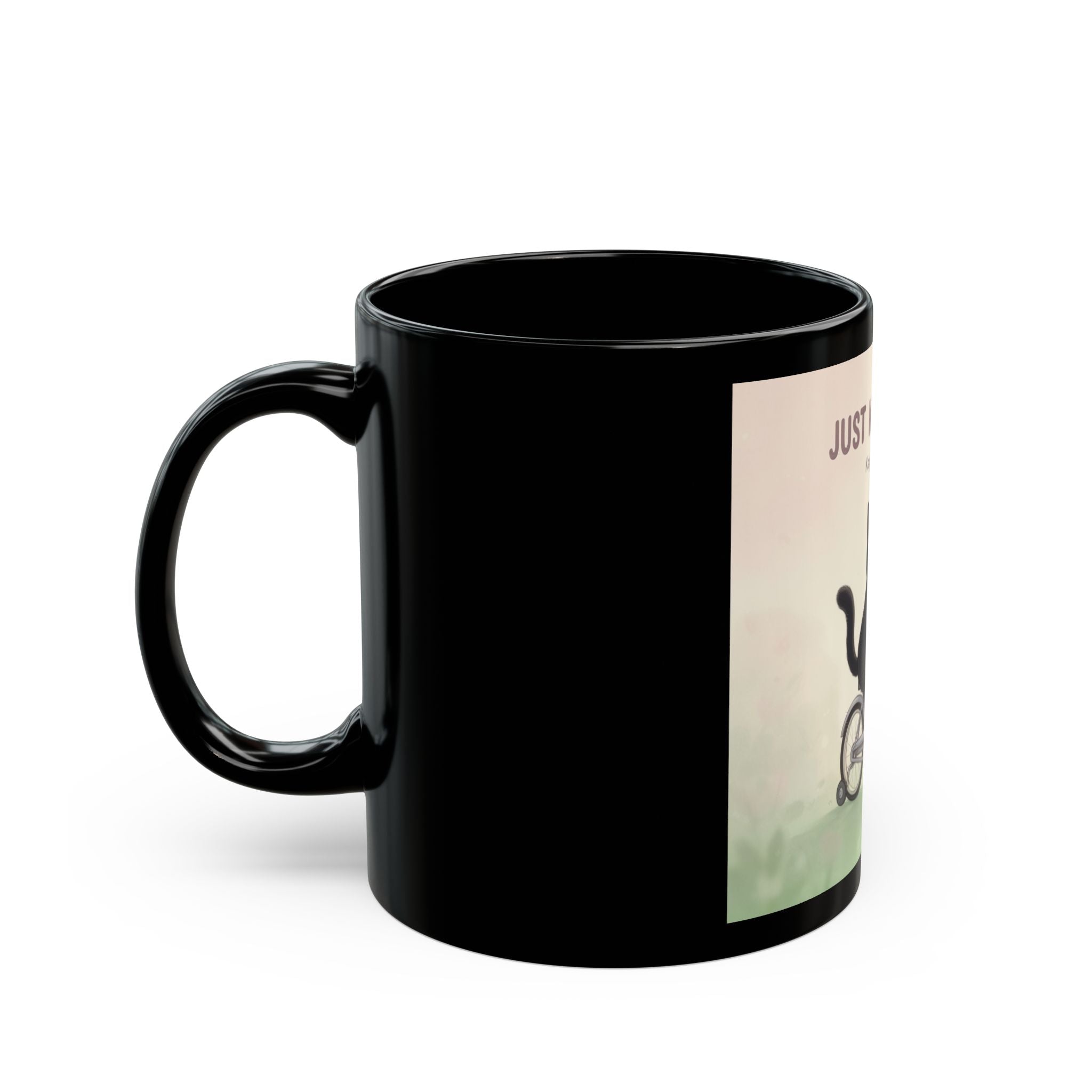 JUST KEEP GOING Cat Black Mug 11oz