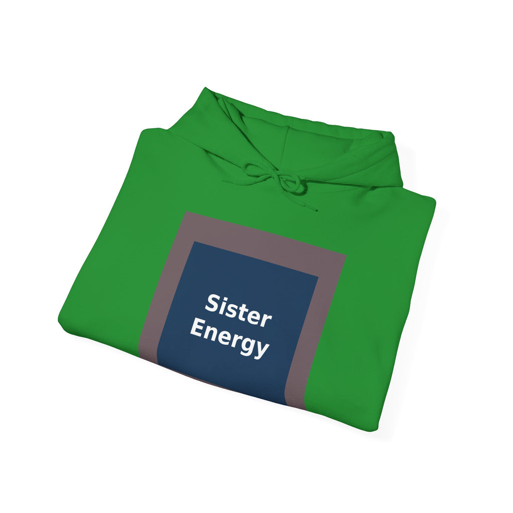 Sister Energy - KayKay Hoodie