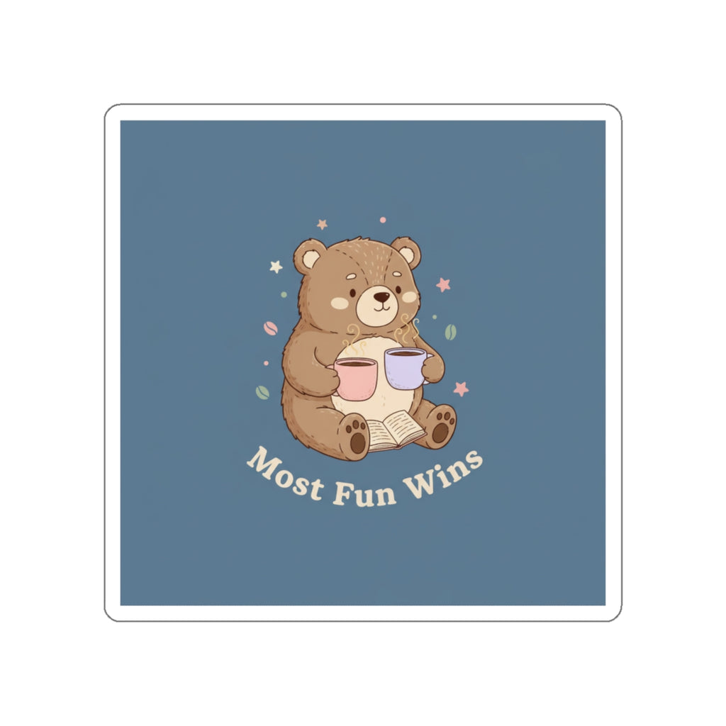 Bear Die-Cut Sticker – Most Fun Wins