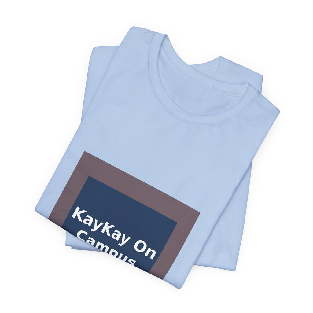 KayKay On Campus - KayKay Women Tee