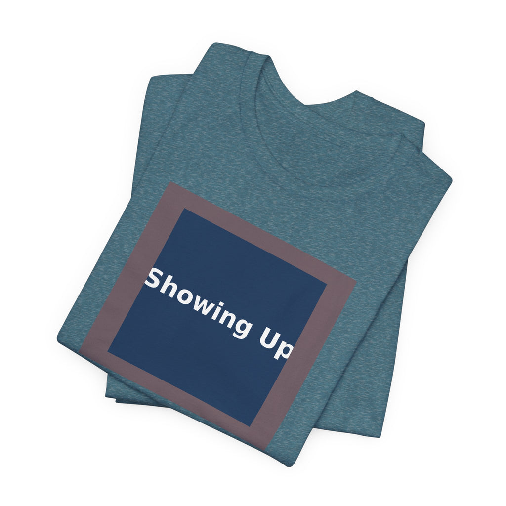 Showing Up - KayKay Women Tee