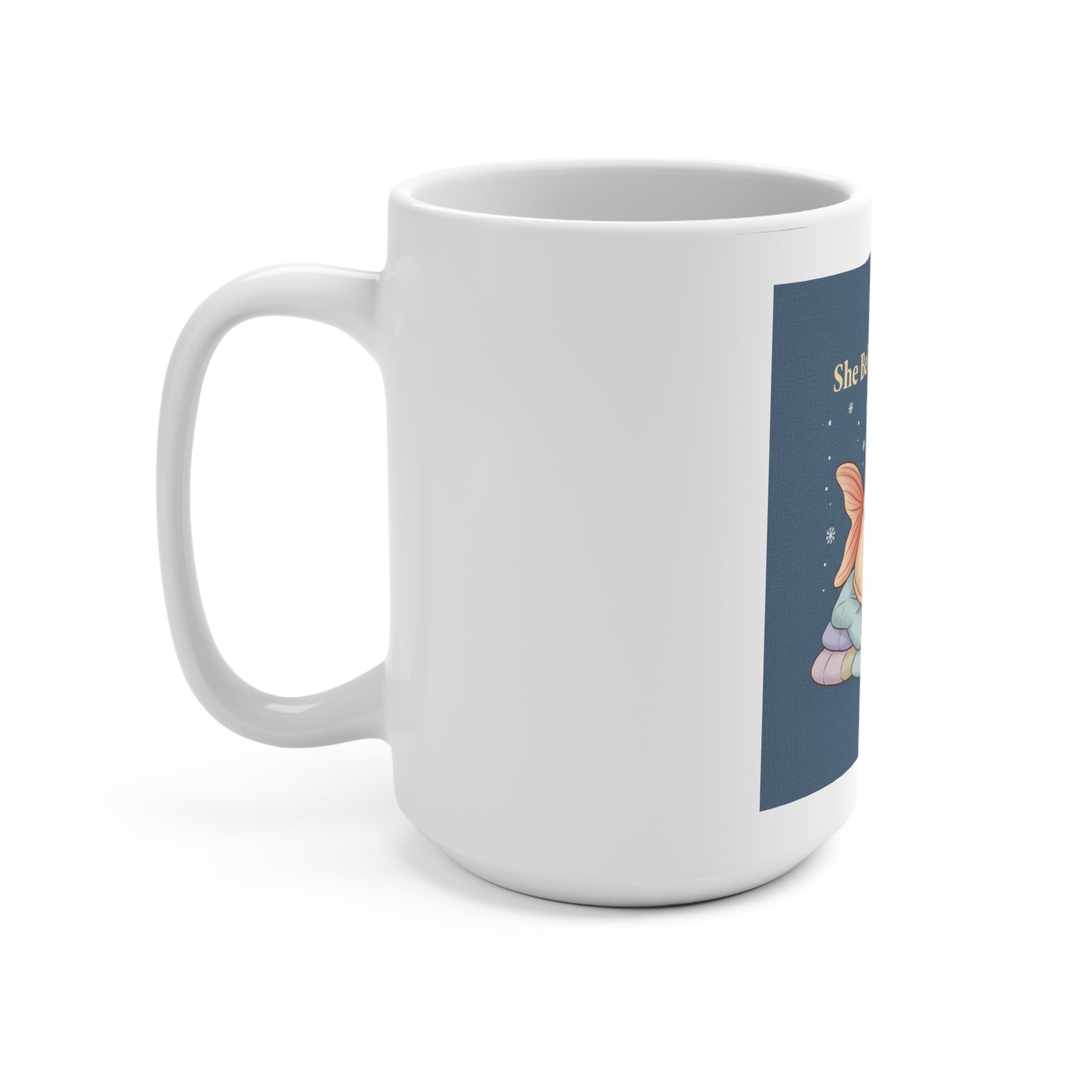 She Believed She Could Mug 15oz