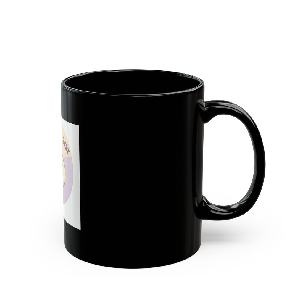 ITS OKAY TO REST Black Mug 11oz