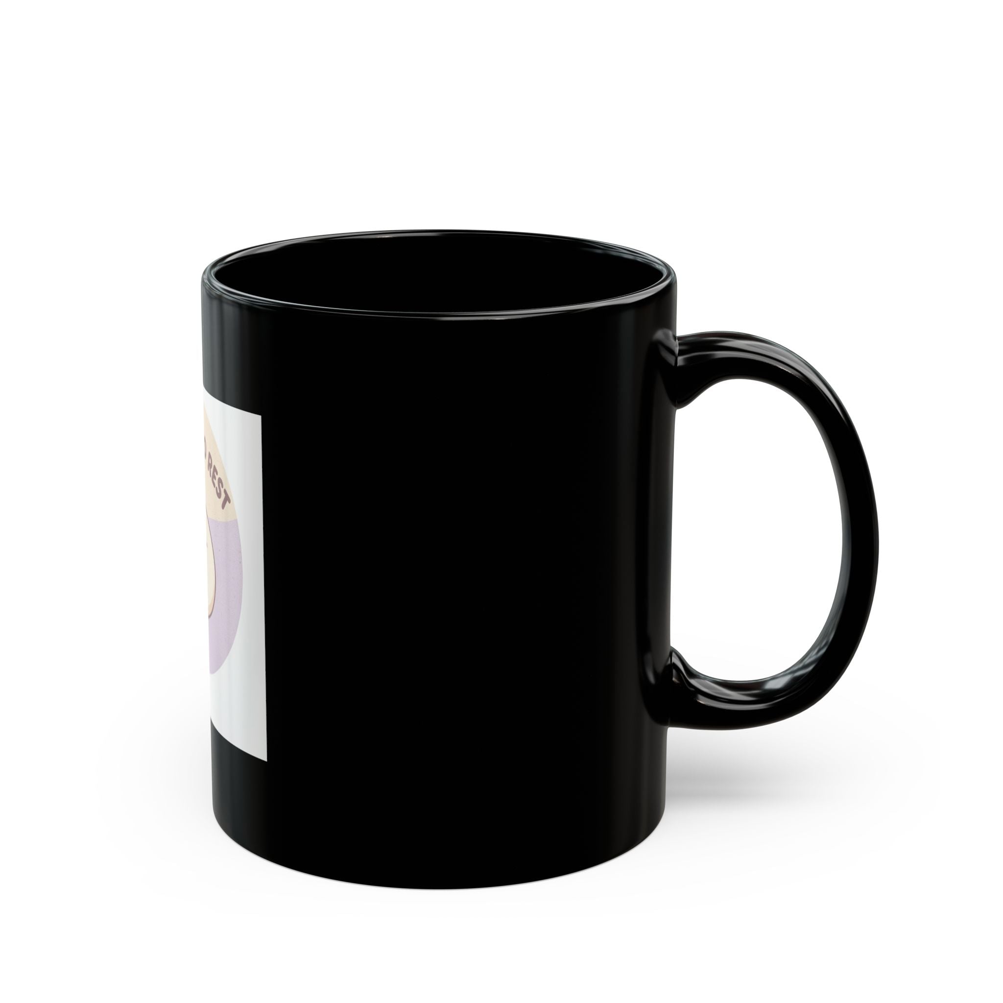 ITS OKAY TO REST Black Mug 11oz