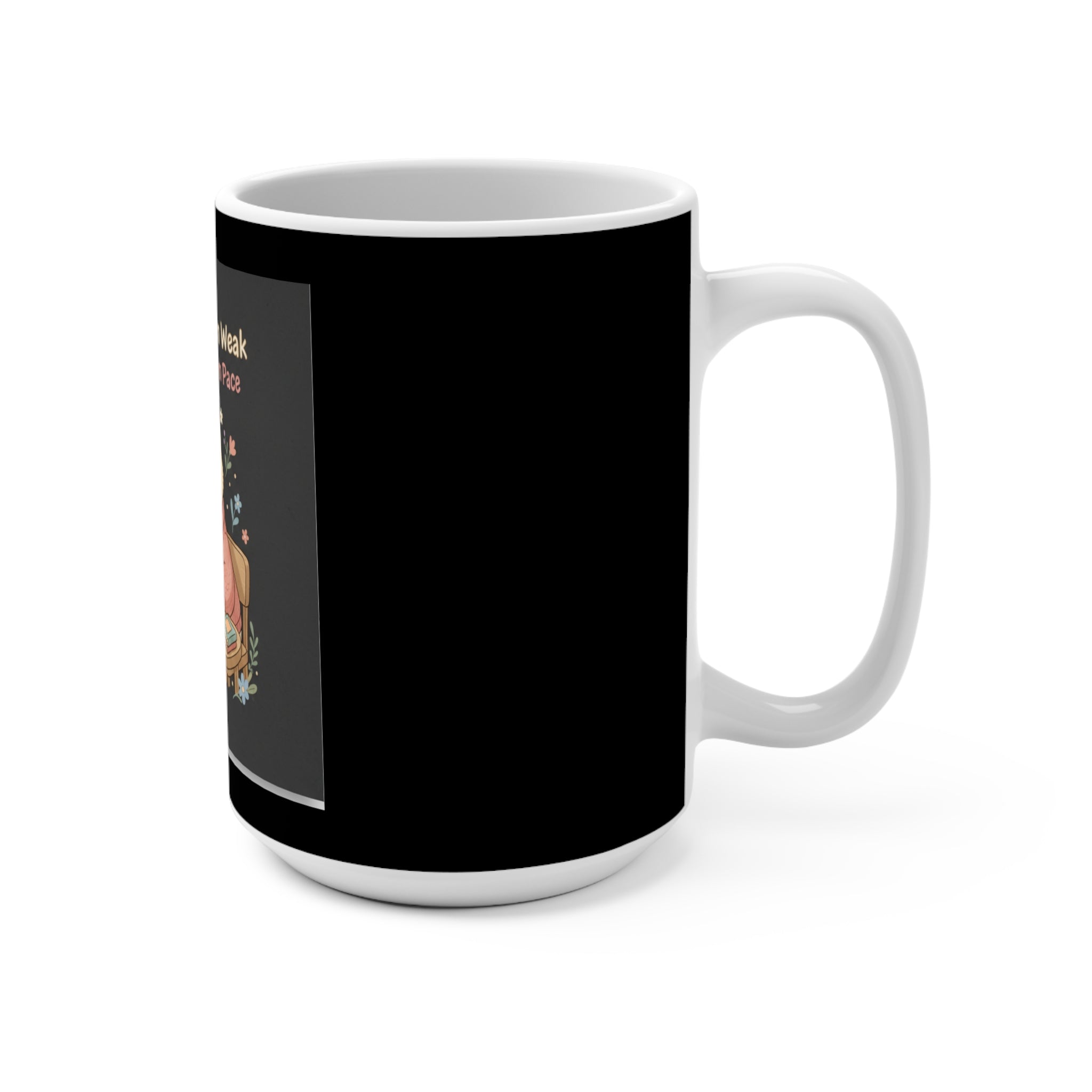 Duck In A Cardigan Mug 15oz – Soft Doesnt Mean Weak Bloom at Your Own