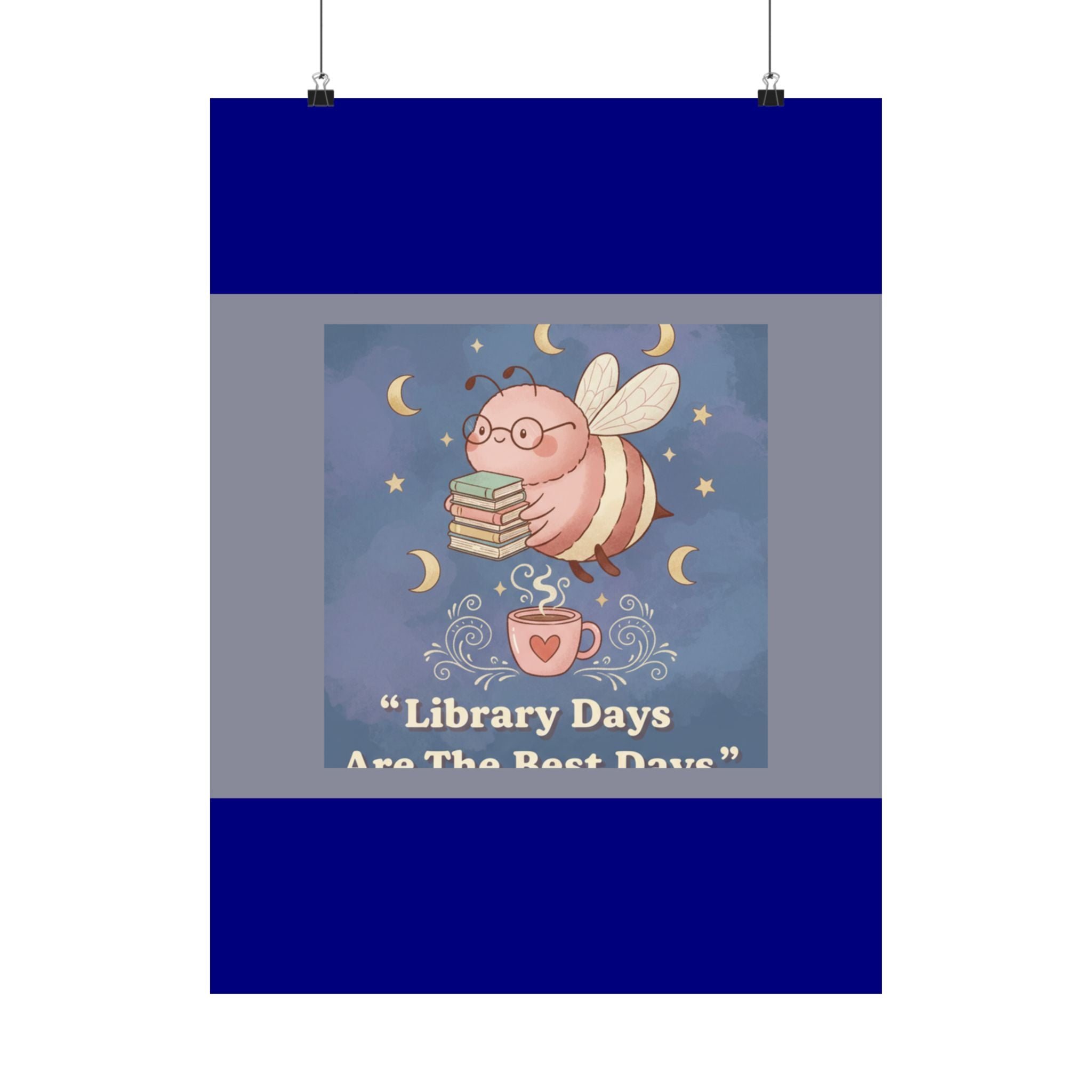 Bee Poster – Library Days Are the Best Days
